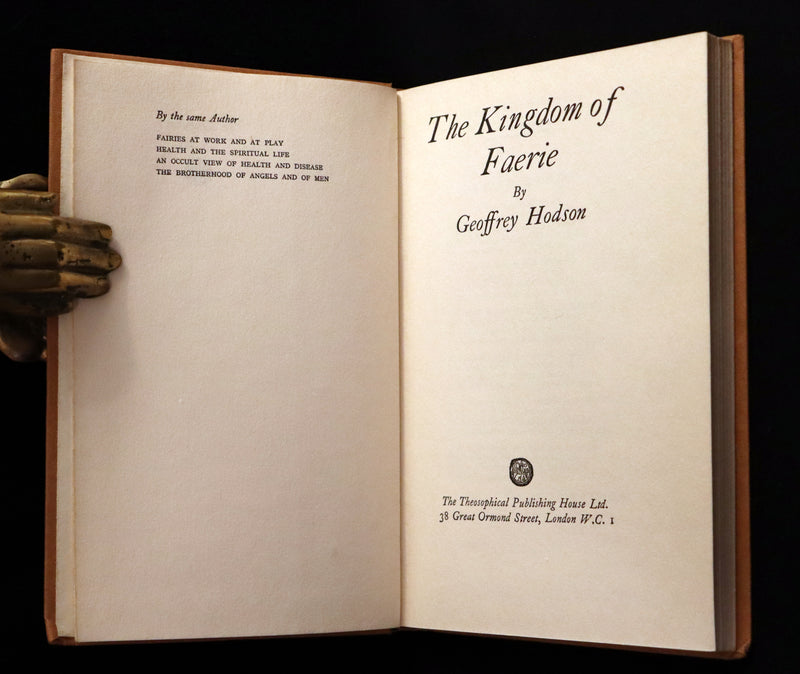 1927 Rare First Edition - THE KINGDOM OF FAERIE (Fairies) by Geoffrey Hodson. Sylphs, Gnome, Deva, Brownies, Mannikins,...