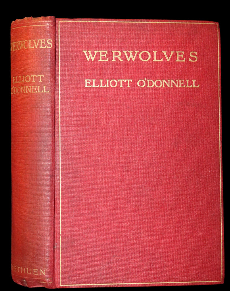 1912 Scarce First Edition on WEREWOLVES - WERWOLVES by Elliott O'Donnell - How to become a WEREWOLF.