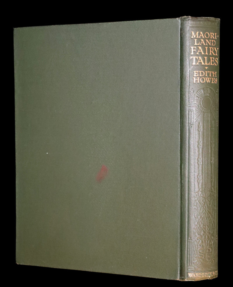 1913 Rare First Edition - MAORILAND FAIRY TALES by Edith Howes - New Zealand Maori Tales.