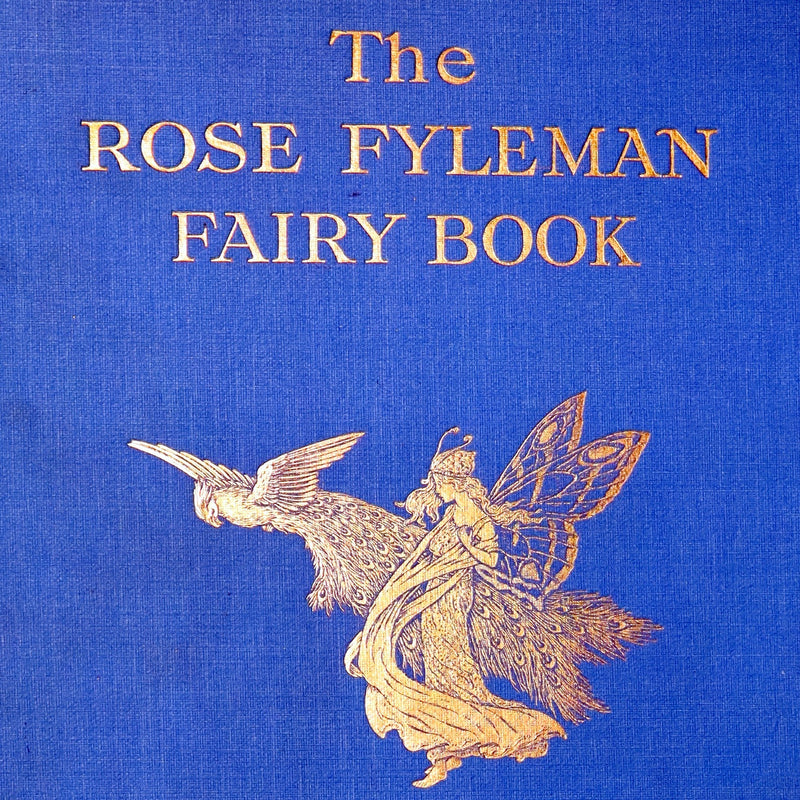 1923 Rare First Edition - The Rose Fyleman Fairy Book Illustrated by Hilda T. Miller.