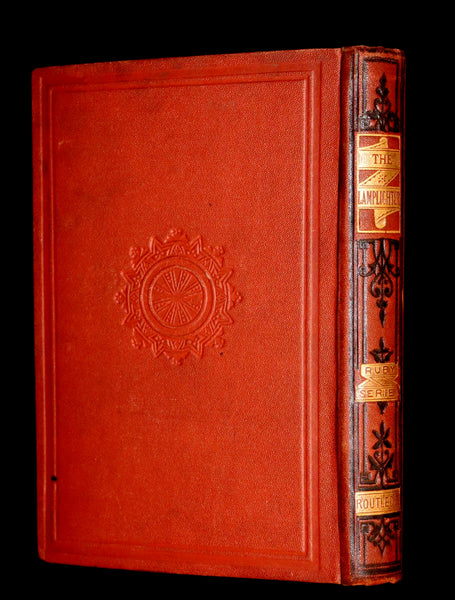1875 Rare Victorian Book - The LAMPLIGHTER by Maria Susanna Cummins.