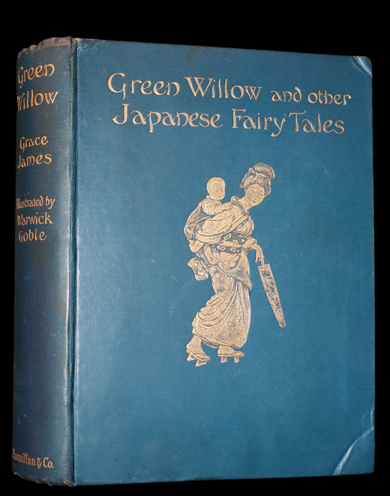 1910 Rare First Edition - Green Willow and Other Japanese Fairy Tales Illustrated by Warwick Goble.