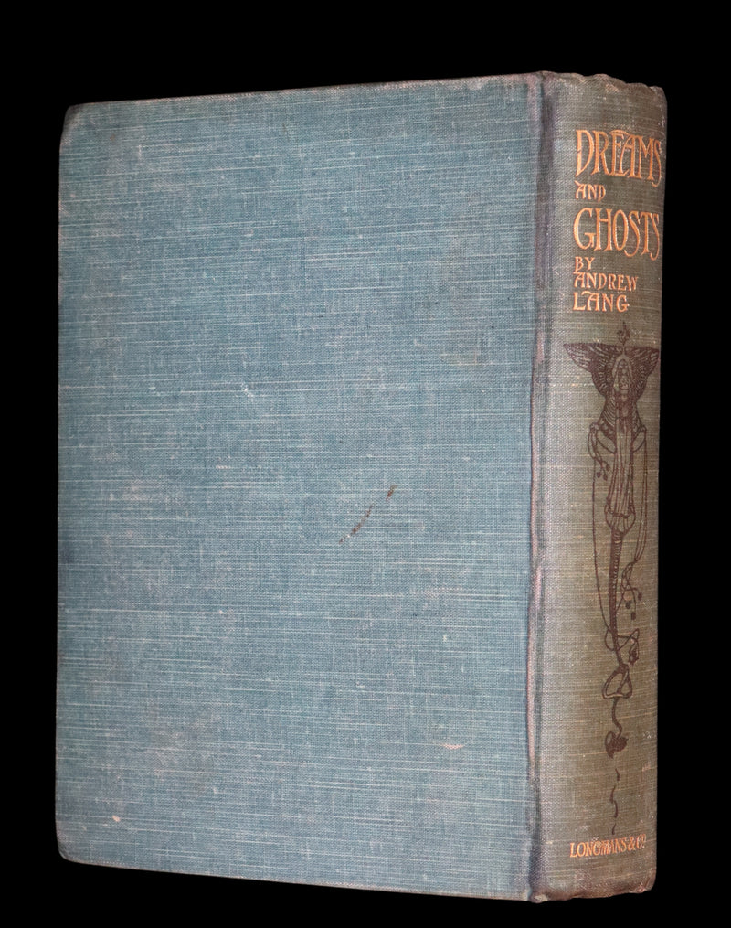 1897 Scarce First Edition - THE BOOK OF DREAMS AND GHOSTS by Andrew Lang.