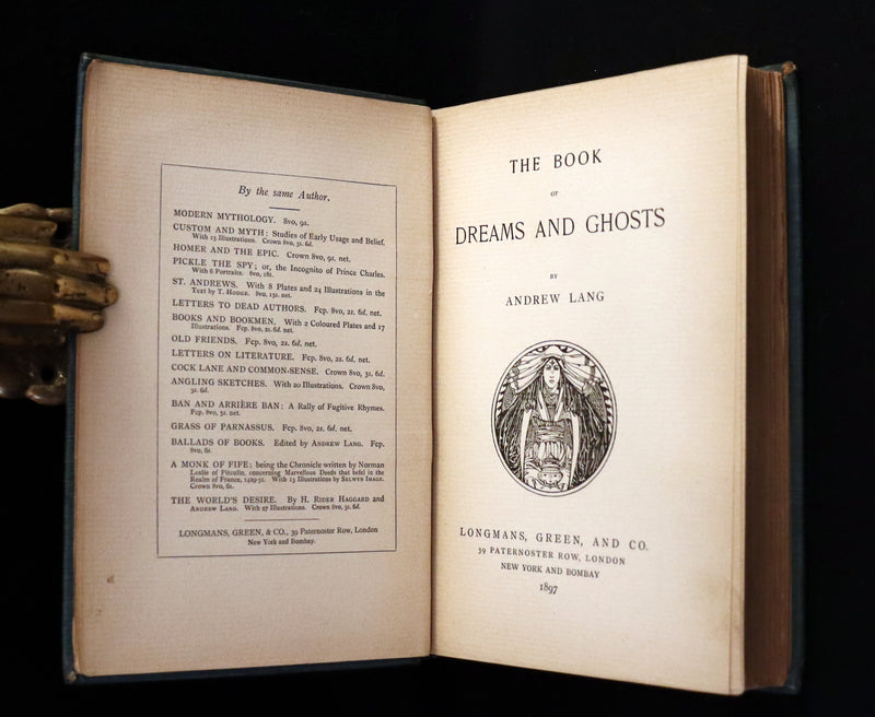 1897 Scarce First Edition - THE BOOK OF DREAMS AND GHOSTS by Andrew Lang.