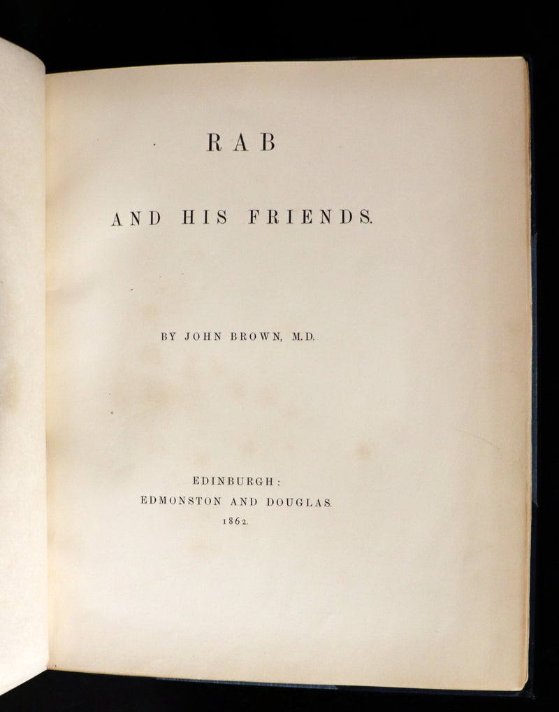 1862 Rare Dog Story in a Bayntun Binding - Rab and His Friends illustrated by Dr John Brown.