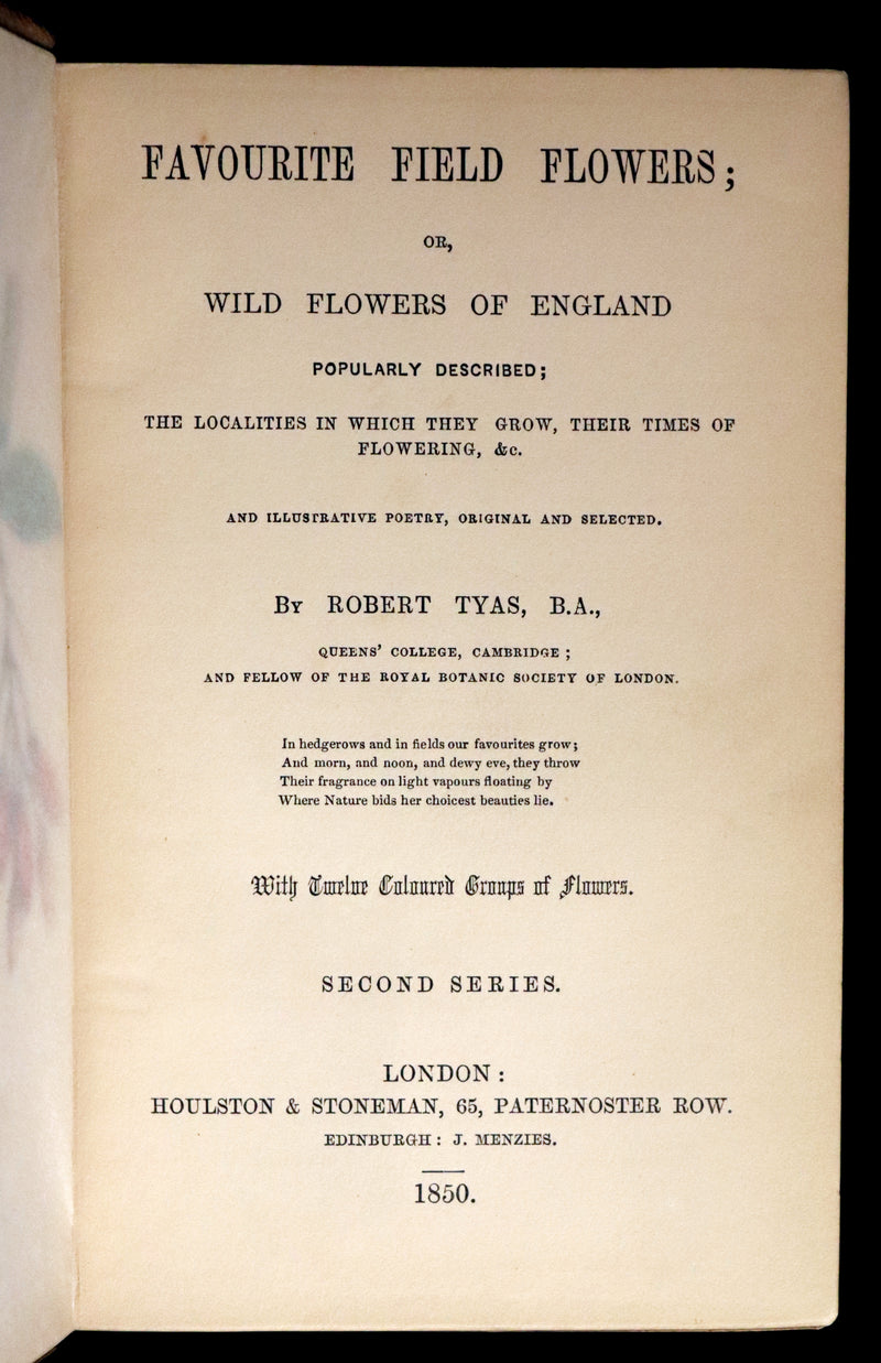 1850 Rare Victorian Book ~ Favourite Field Flowers, or, Wild Flowers of England Popularly Described by Robert Tyas.