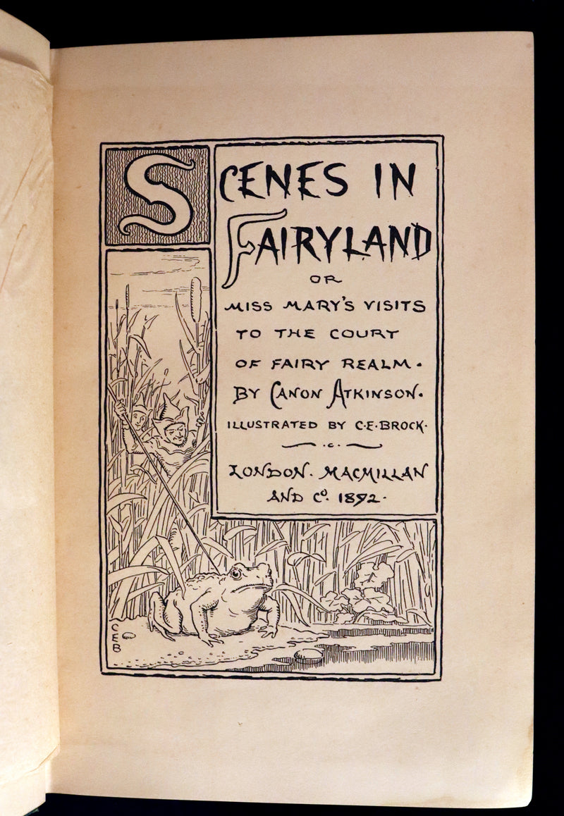1892 Rare First Edition - SCENES IN FAIRYLAND by JC Atkinson illustrated by CE Brock.