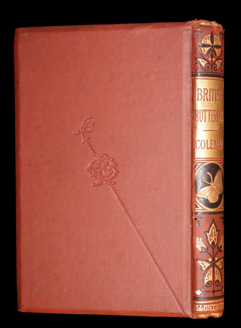 1860 Scarce Book - British Butterflies, Figures and Descriptions of Every Native Species by W. S. Coleman.