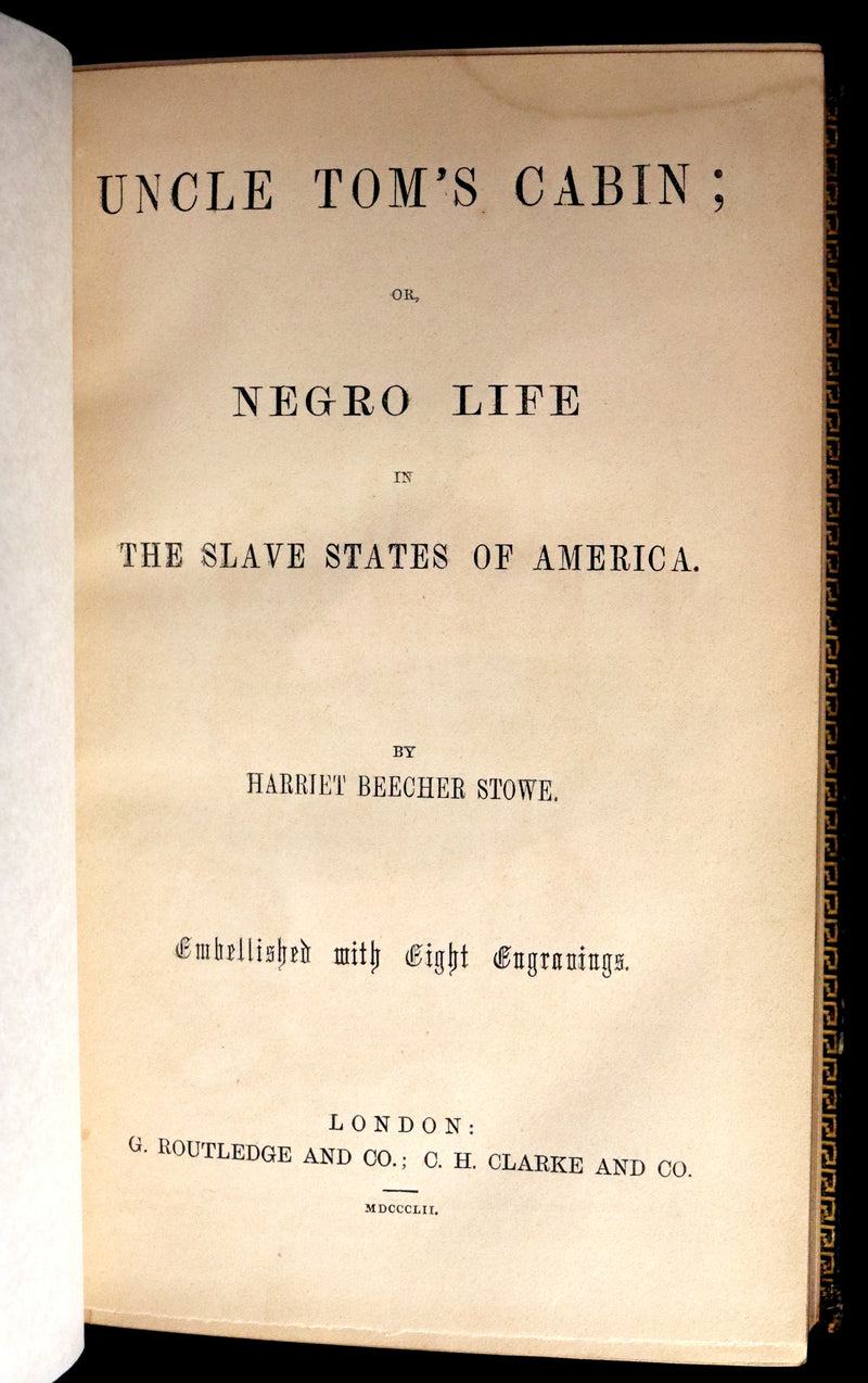 1852 Rare Early Edition in Morocco binding ~ Uncle Tom's Cabin by Harriet Beecher Stowe. Illustrated.