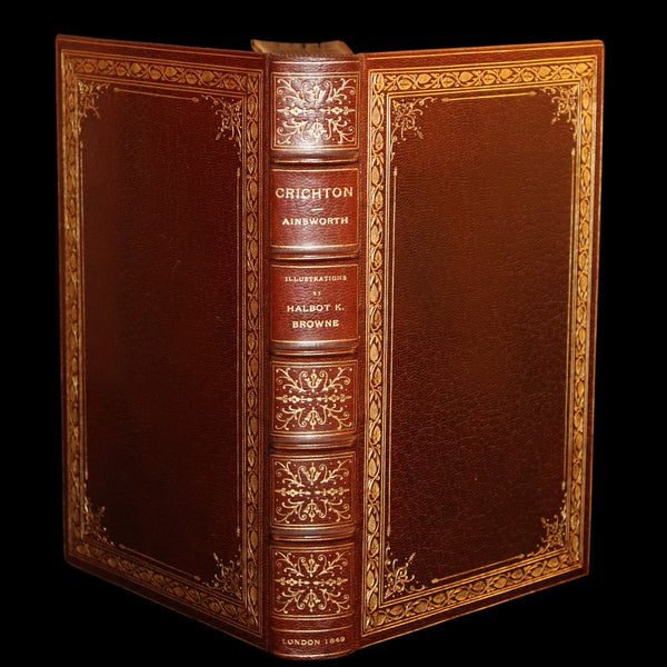 1849 Rare Book beautifully bound by Launder - CRICHTON by Ainsworth, illustrated by Hablot K. Browne.