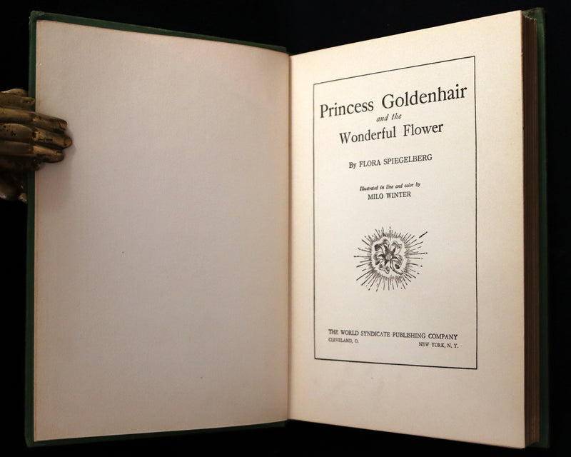 1932 Rare Book - Princess Goldenhair and the Wonderful Flower Illustrated by Milo Winter.