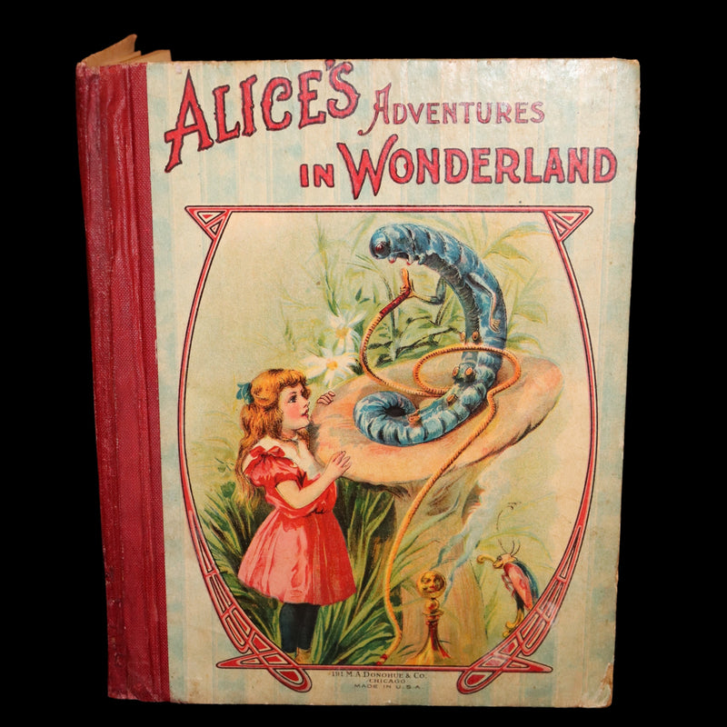 1900 Rare Book - Alice's Adventures in Wonderland by Lewis Carroll published by Donohue.