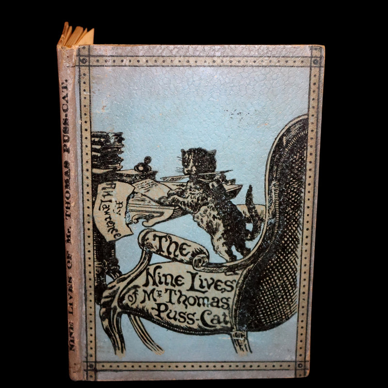 1890 Scarce First Edition - The Nine Lives of Mr. Thomas Puss-Cat by R. H. Lawrence Illustrated by A. Hitchcock.