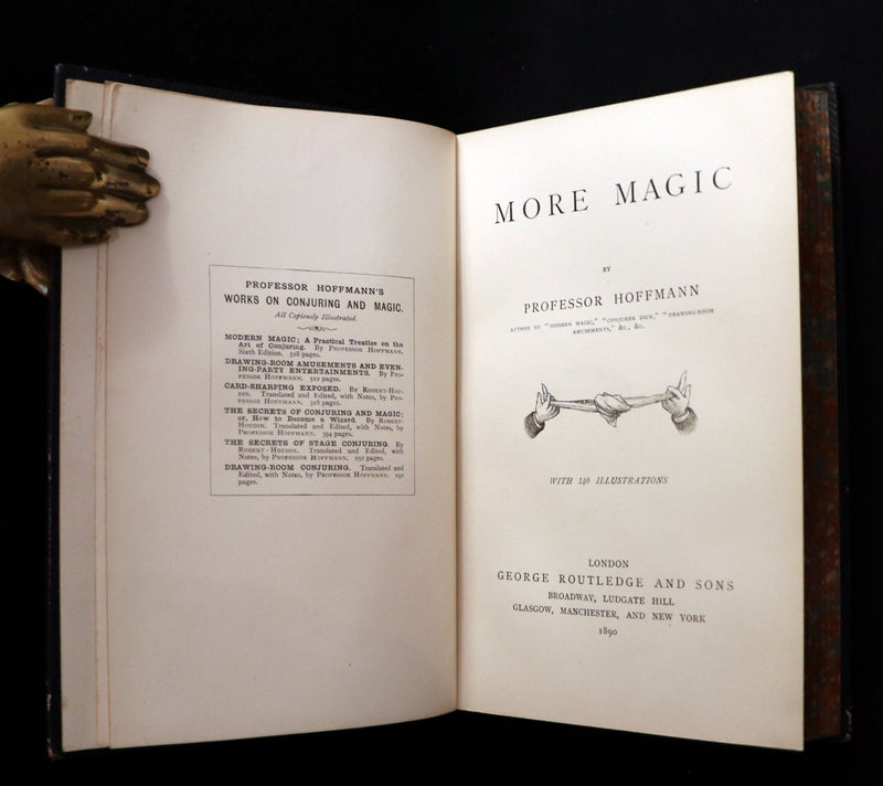 1890 First Edition - MORE MAGIC - A Practical Treatise On Magic by Professor Hoffmann.