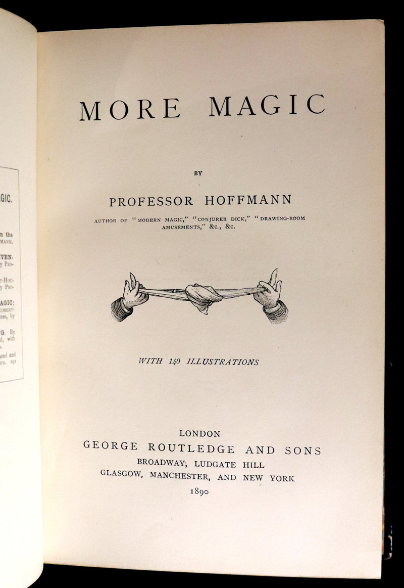 1890 First Edition - MORE MAGIC - A Practical Treatise On Magic by Professor Hoffmann.
