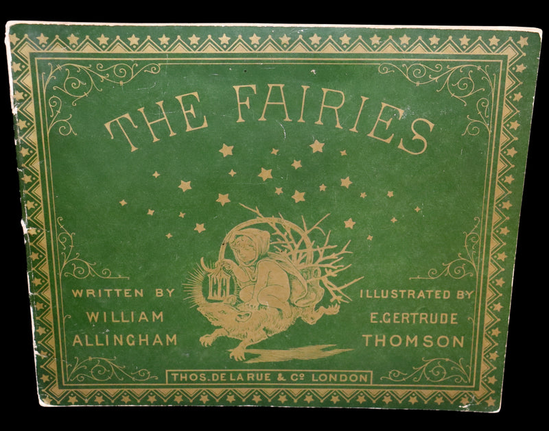 1883 Scarce Book - The FAIRIES – A Child’s Song by William Allingham Illustrated by E. Gertrude Thomson. 1stED.