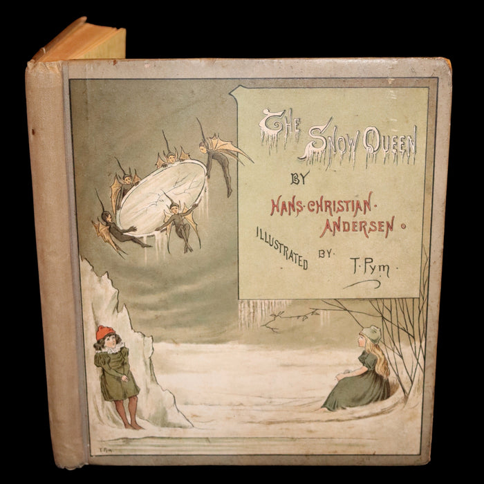 1883 Scarce Victorian Book -  The Snow Queen by Hans Christian Andersen illustrated by T. Pym.