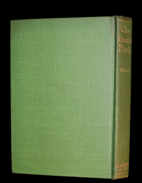 1917 Rare First Edition - THE DRUID PATH by Marah Ellis Ryan. Short stories in ancient Ireland.
