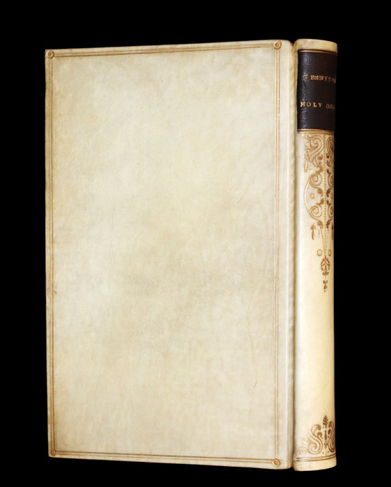 1870 1stED Vellum Binding - Legend of King Arthur - The Holy Grail by Alfred Tennyson. Copy of Sir Arthur Hobhouse.