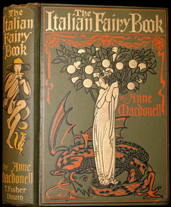 1911 Scarce First Edition - The ITALIAN FAIRY BOOK illustrated by Morris Meredith Williams.
