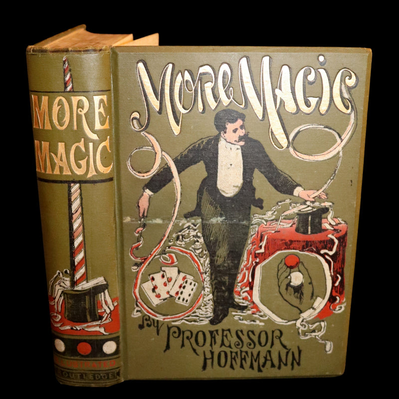 1890 First Edition - MORE MAGIC,  A Practical Treatise On Magic by Professor Hoffmann.
