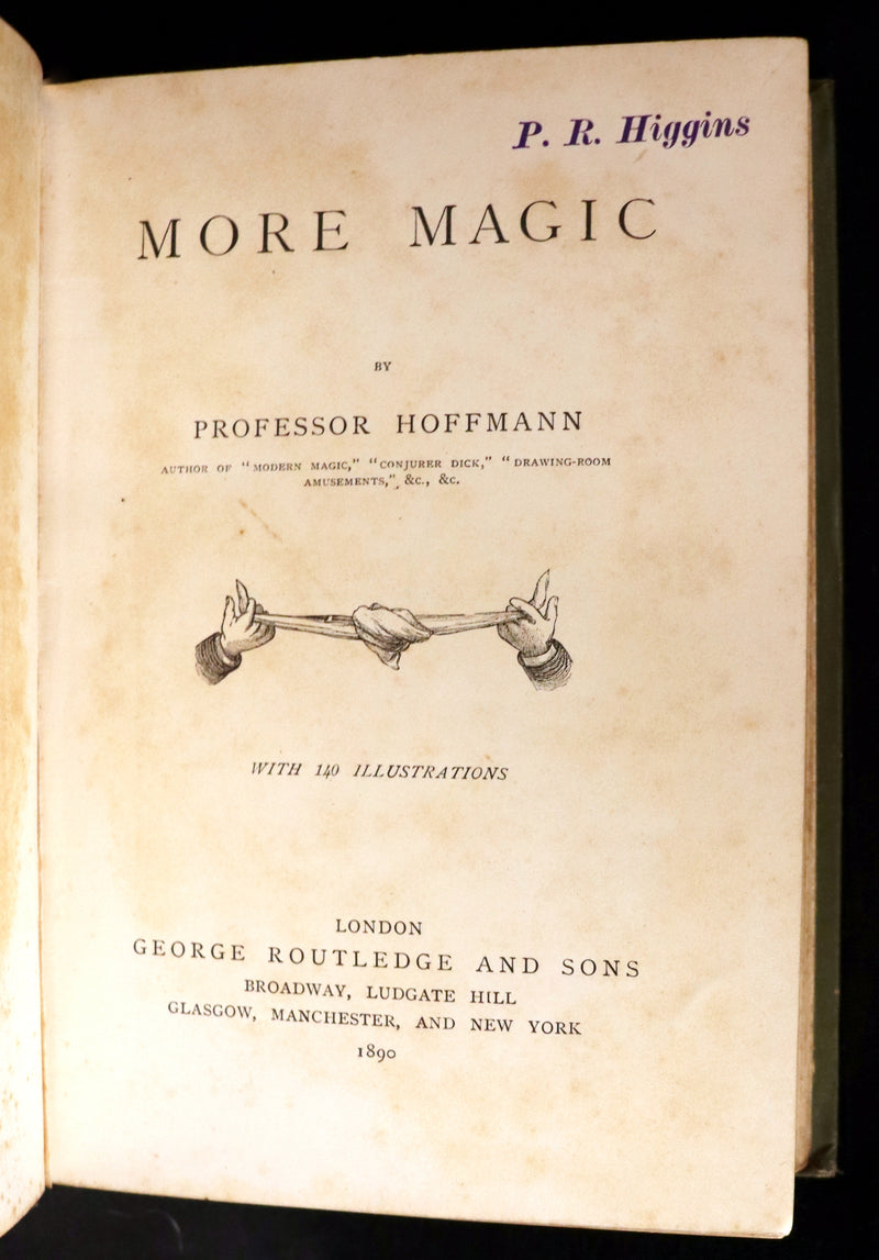 1890 First Edition - MORE MAGIC,  A Practical Treatise On Magic by Professor Hoffmann.
