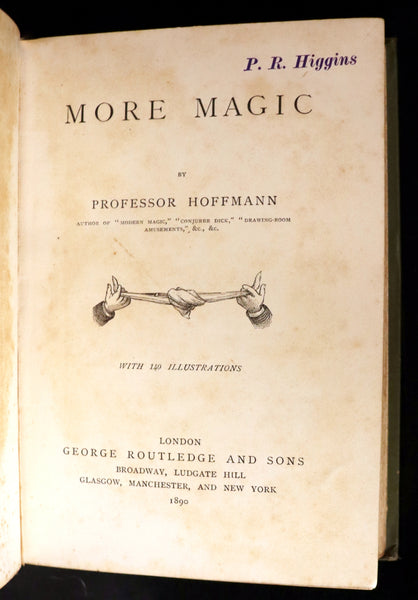 1890 First Edition - MORE MAGIC,  A Practical Treatise On Magic by Professor Hoffmann.