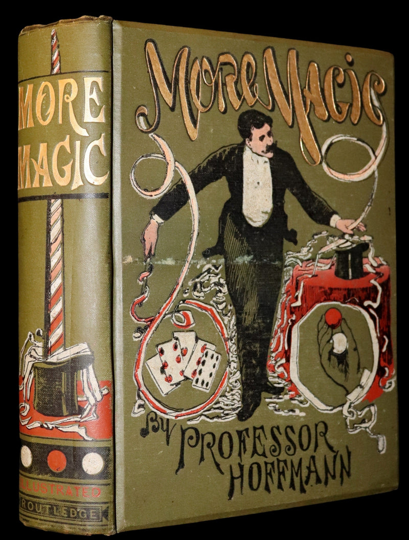 1890 First Edition - MORE MAGIC,  A Practical Treatise On Magic by Professor Hoffmann.