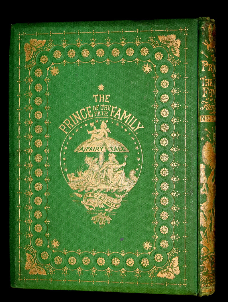 1866 Rare First Edition - The Prince of the Fair Family. A Fairy Tale by Anna Maria Hall.