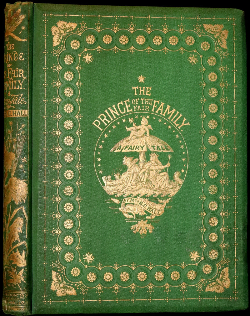 1866 Rare First Edition - The Prince of the Fair Family. A Fairy Tale by Anna Maria Hall.