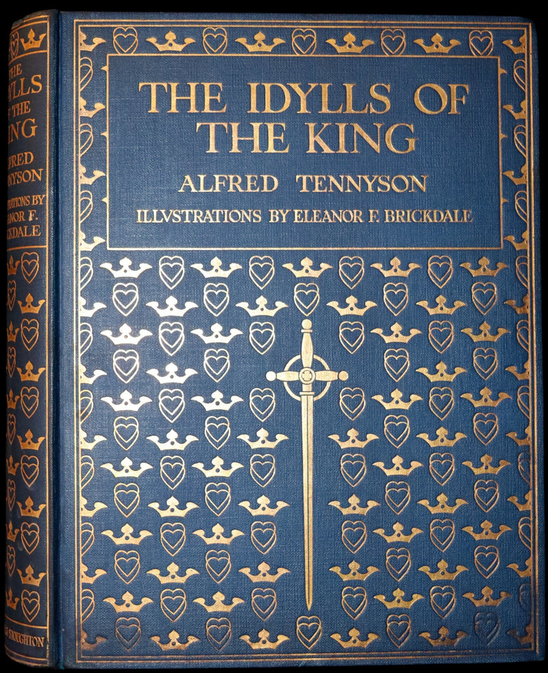 1911 First Edition Illustrated by Pre-Raphaelite Eleanor Fortescue Brickdale - Legend of King Arthur - Idylls of the King. Presentation copy.