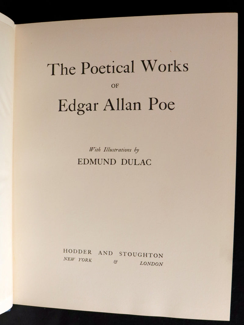1910 First US Edition - The Poetical Works of Edgar Allan Poe Illustrated By Edmund Dulac.