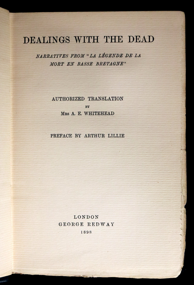 1898 Scarce First Edition - DEALINGS WITH THE DEAD, Narratives From "La Légende de la Mort en Basse Bretagne"