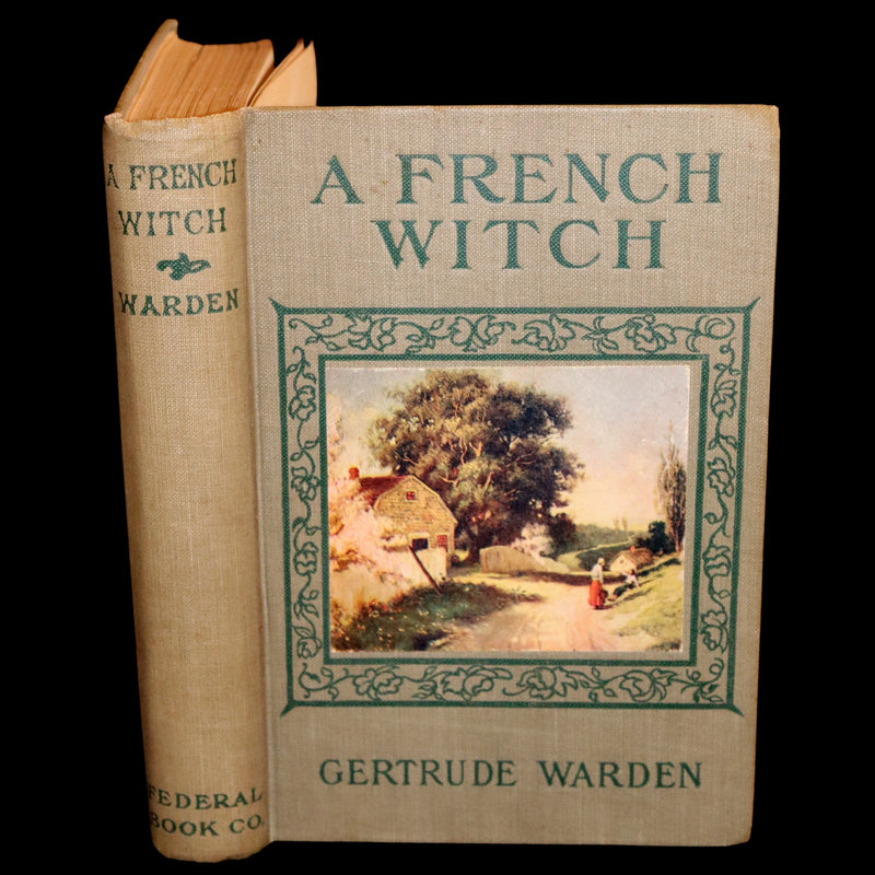 1896 Scarce First Edition - A FRENCH WITCH by Gertrude Warden.