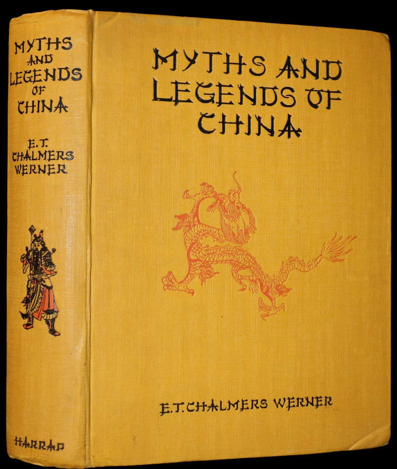 1922 Rare First Edition - Myths & Legends Of CHINA by E. T. C. Werner. Superstitions & Fairy tales illustrated.