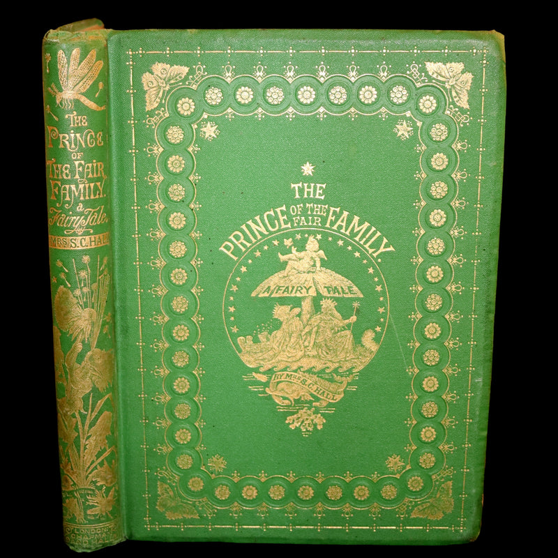 1866 Rare First Edition - The Prince of the Fair Family. A Fairy Tale by Anna Maria Hall.