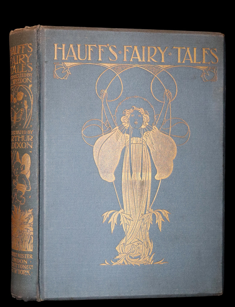1911 Rare Art Nouveau Book - HAUFF'S Fairy Tales, First illustrated Edition by Arthur A. Dixon.