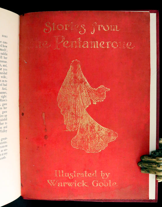 1911 Rare First Edition - STORIES from the PENTAMERONE Illustrated by Warwick GOBLE. Neapolitan Fairy Tale.