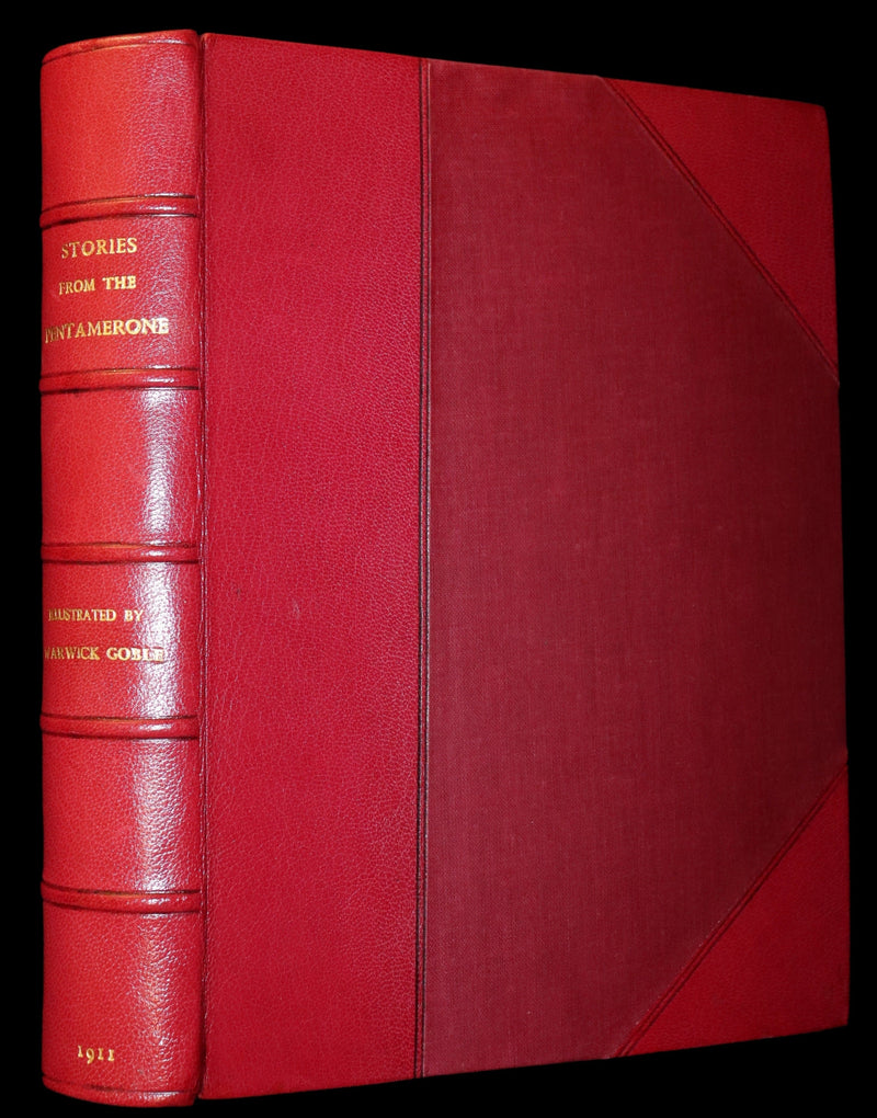 1911 Rare First Edition - STORIES from the PENTAMERONE Illustrated by Warwick GOBLE. Neapolitan Fairy Tale.