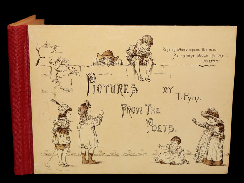 1883 Scarce Victorian Book -  Pictures from the Poets illustrated by T. Pym (Clara Creed). First Edition.