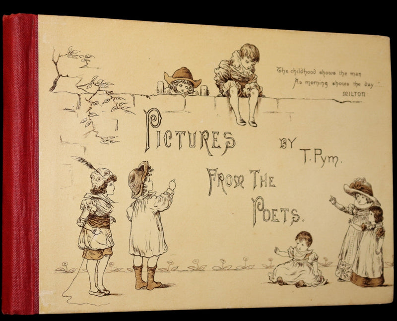 1883 Scarce Victorian Book -  Pictures from the Poets illustrated by T. Pym (Clara Creed). First Edition.