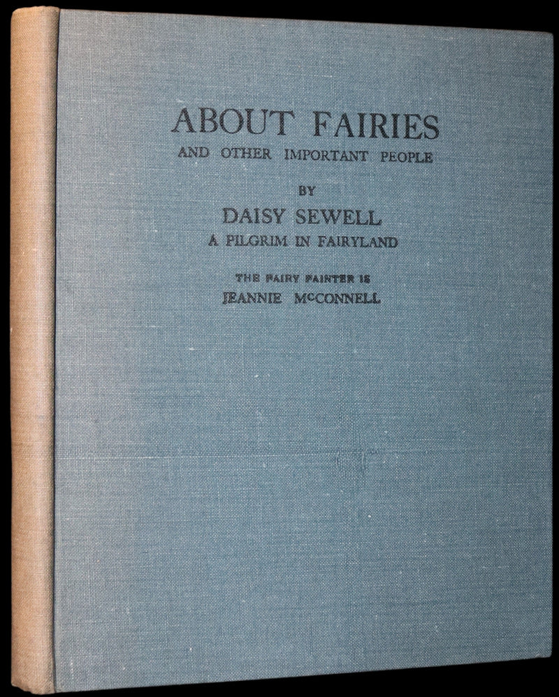 1929 Scarce First Edition - ABOUT FAIRIES and other important people by Daisy Sewell.