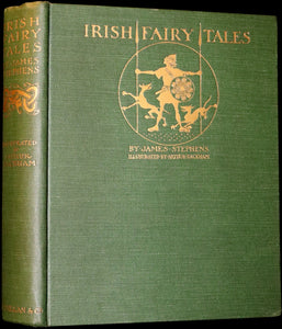 1920 First Edition - Irish fairy Tales by James Stephens illustrated by Arthur Rackham.