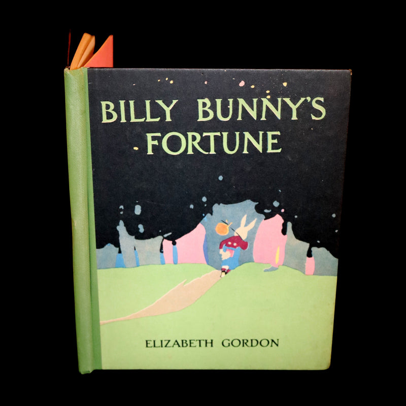 1919 Rare First Edition - BILLY BUNNY'S FORTUNE by Elizabeth Gordon, Illustrated by Maginel Wright Enright.