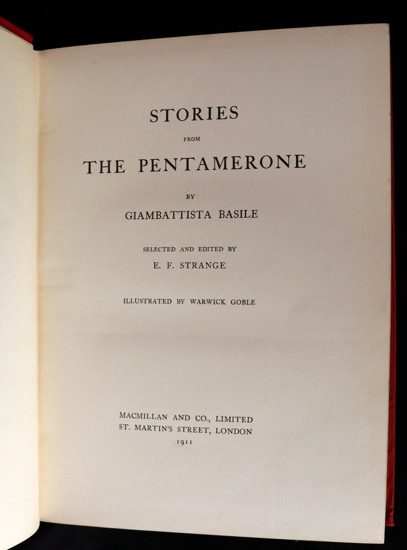 1911 Rare First Edition - STORIES from the PENTAMERONE Illustrated by Warwick GOBLE. Neapolitan Fairy Tale.