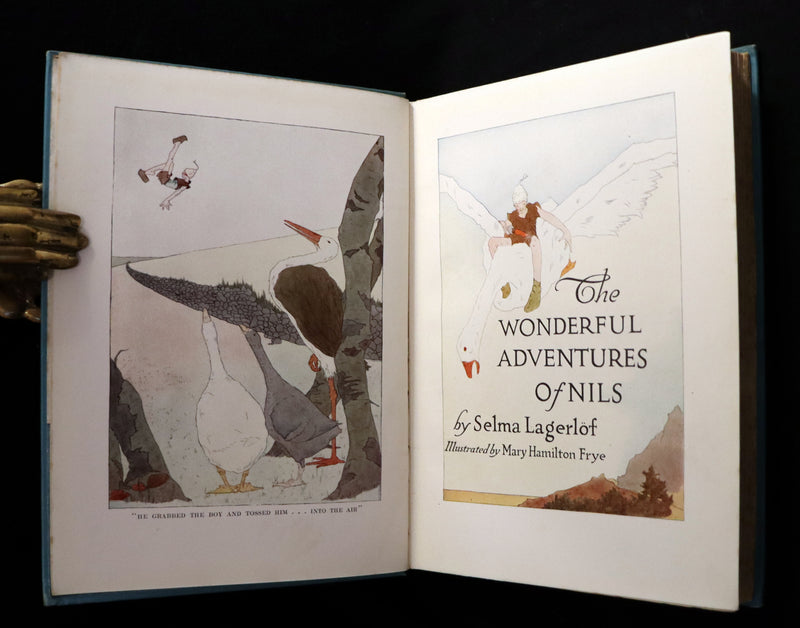 1921 Rare First illustrated Edition by Mary Hamilton Frye - THE WONDERFUL ADVENTURES OF NILS by Selma Lagerlof.