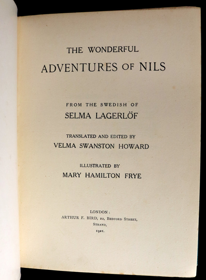1921 Rare First illustrated Edition by Mary Hamilton Frye - THE WONDERFUL ADVENTURES OF NILS by Selma Lagerlof.