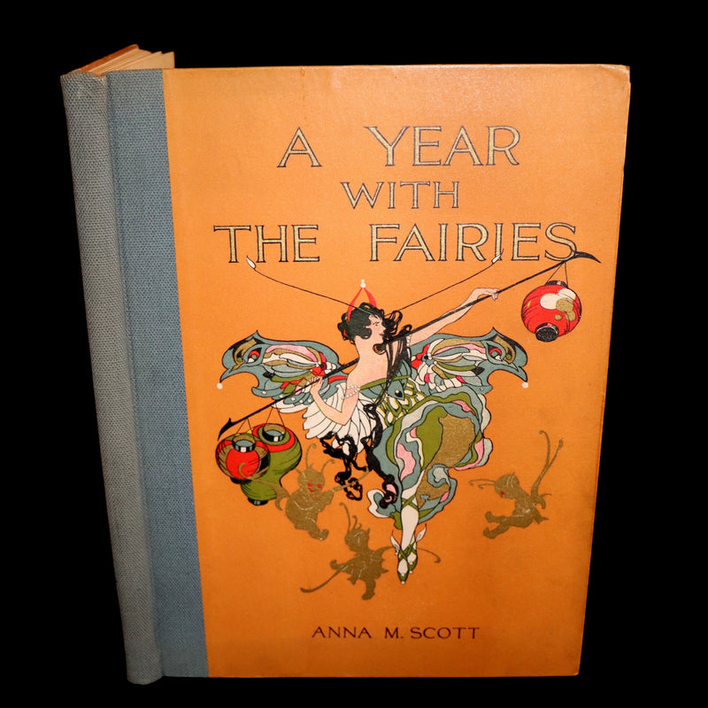 1914 Rare First Edition - A YEAR WITH THE FAIRIES by Anna M. Scott illustrated by Marion T. Ross.
