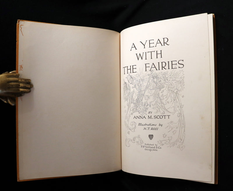 1914 Rare First Edition - A YEAR WITH THE FAIRIES by Anna M. Scott illustrated by Marion T. Ross.