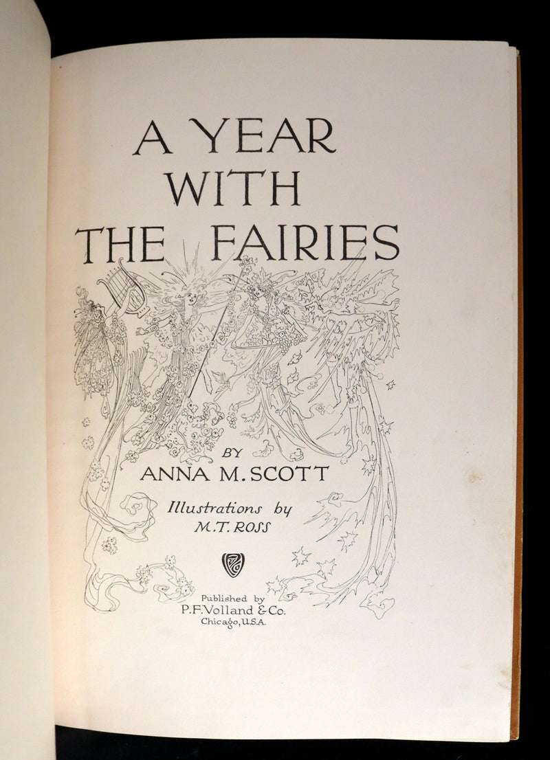 1914 Rare First Edition - A YEAR WITH THE FAIRIES by Anna M. Scott illustrated by Marion T. Ross.
